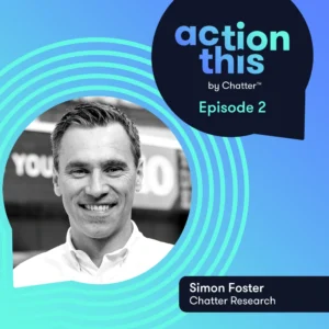 Action This podcast - Episode 2 Simon Foster